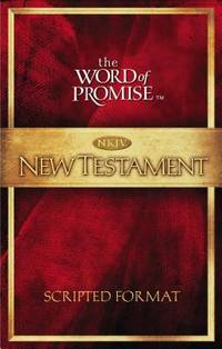 NKJV, The Word of Promise Scripted New Testament, Paperback: Holy Bible, New King James Version