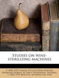 Studies on wine-sterilizing machines