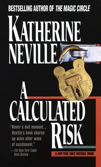 Calculated Risk by Neville, Katherine - 1994