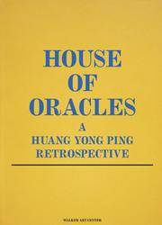 House of Oracles: A Huang Yong Ping Retrospective