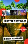 Haunted Traveller:; An Imaginary Memoir