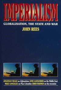 Imperialism. Globalisation, The State and War