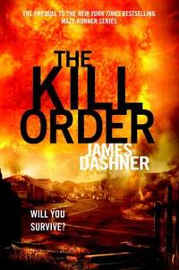The Kill Order (ISBN: 9780375990823)