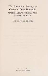 The Population Ecology of Cycles in Small Mammals: Mathematical Theory and Biological Fact