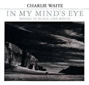 In My Mind's Eye: Seeing in Black and White