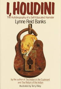 I Houdini by Lynne Reid Banks - 1988-04-01