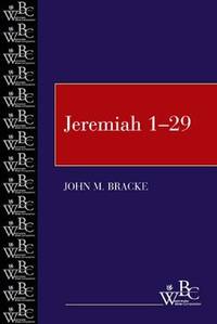 Jeremiah 1-29 (WBC) (Westminster Bible Companion)