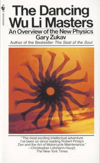 The Dancing Wu Li Masters: An Overview of the New Physics by Zukav, Gary - 1984