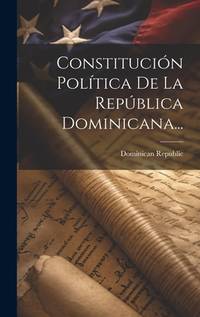 Constitucin Poltica De La Repblica Dominicana