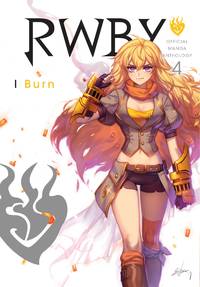 RWBY: Official Manga Anthology, Vol. 4: Burn (4)