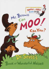 image of Mr. Brown Can Moo, Can You : Dr. Seuss's Book of Wonderful Noises (Bright and Early Board Books)