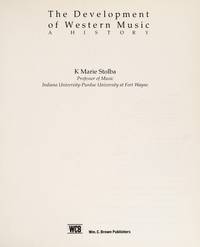 The Development of Western Music: A History