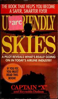 Unfriendly Skies by Captain X & Reynolds Dodson - 1989