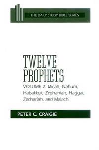 Twelve Prophets, Volume 2 (OT Daily Study Bible Series)