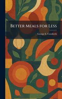 Better Meals for Less