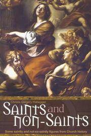 Saints and Non-Saints: Some Saintly and Not-So-Saintly Figures from Church History by Christa Gingery Habegger - Paperback - 2007-10-26 - from First Coast Books LLC (SKU: 110320054)