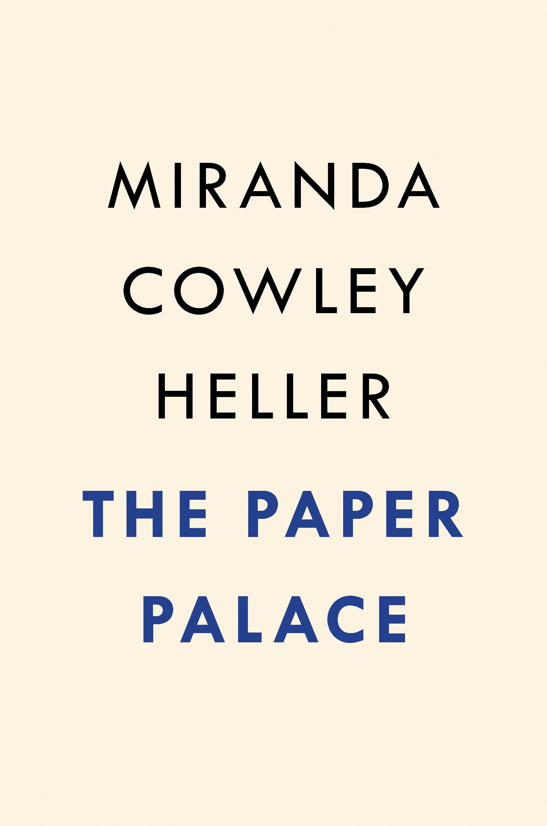 BIBLIO The Paper Palace (Reese's Book Club) A Novel by Cowley