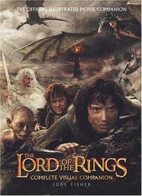 The Lord Of the Rings Complete Visual Companion