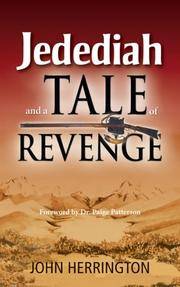 Jedediah, and a Tale of Revenge