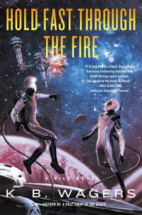 Hold Fast Through the Fire: The Thrilling Second Book in the NeoG Series – A Military SF Space...
