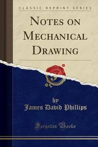 Notes on Mechanical Drawing