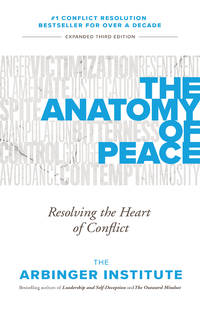 cover of The Anatomy of Peace: Resolving the Heart of Conflict