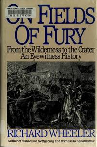 On fields of Fury. From the Wilderness to the Crater: An Eyewitness History
