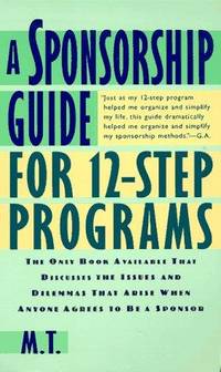 A Sponsorship Guide For 12-Step Programs