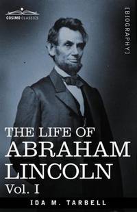 The Life Of Abraham Lincoln