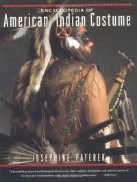 Encyclopedia of American Indian Costume