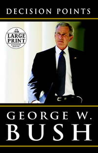 image of Decision Points (Random House Large Print)