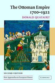 The Ottoman Empire, 1700-1922 (New Approaches to European History)
