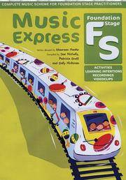 Music Express Foundation Stage (Book + 2CDs + CD-ROM) : Activities, Learning Intentions,...