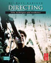Directing Film Techniques and Aesthetics By Michael Rabiger