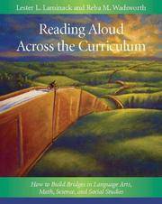 Reading Aloud Across the Curriculum: How to Build Bridges in Language Arts, Math, Science, and...