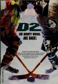 D2 the Mighty Ducks are Back! by Jordan Horowitz - 1994-01-01