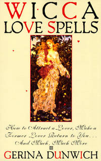 Wicca Love Spells (Citadel Library of the Mystic Arts)