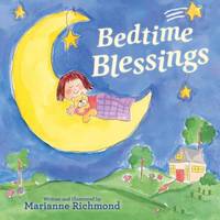 Bedtime Blessings: A Christian Good Night Story Prayer Book for Children (Christian Gifts for...