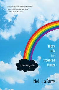 Filthy Talk for Troubled Times : And Other Plays