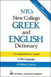 NTC's new college Greek and English dictionary. Compiled by Paul Nathanail