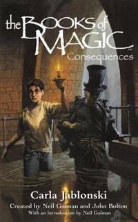 The Books of Magic #4: Consequences by Jablonski, Carla - 2004-01-20