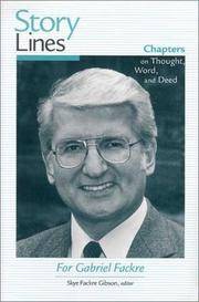 Story Lines: Chapters on Thought, Word, and Deed for Gabriel Fackre