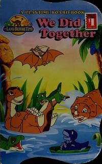 The Great, Beautiful Valley (The Land Before Time) (A Playtime Board Book)
