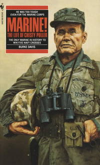 Marine! The Life of Chesty Puller by Davis, Burke - 1991-04-01