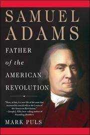 Samuel Adams : Father of the American Revolution