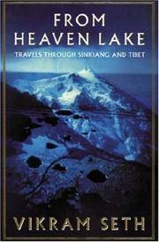 cover of From Heaven Lake : Travels Through Sinkiang and Tibet