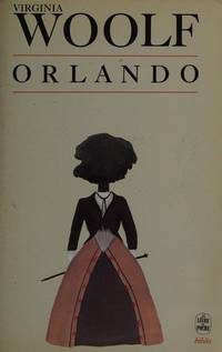 Orlando (Ldp Bibl Romans) (French Edition) by V. Woolf - 2002-05-01