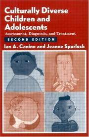 Culturally Diverse Children and Adolescents Assessment , Diagnosis, and Treatment, Second Edition