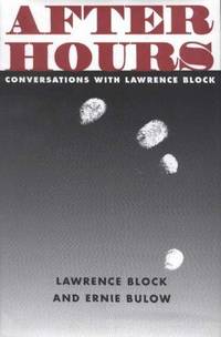After Hours : Conversations with Lawrence Block