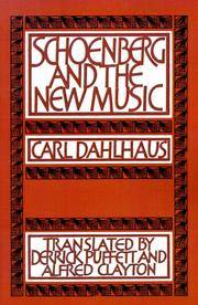 Schoenberg and the New Music: Essays by Carl Dahlhaus